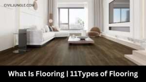 What Is Flooring 11Types of Flooring