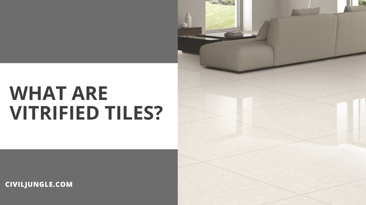 What Are Vitrified Tiles?