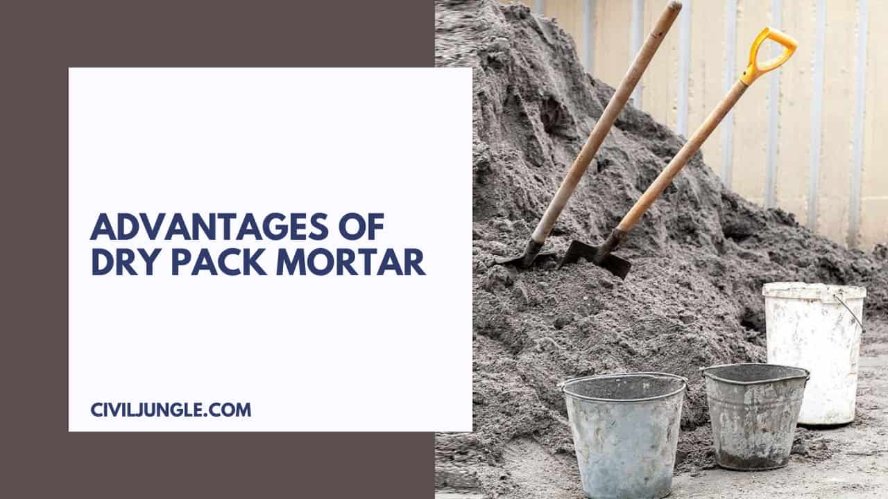 Advantages of Dry Pack Mortar