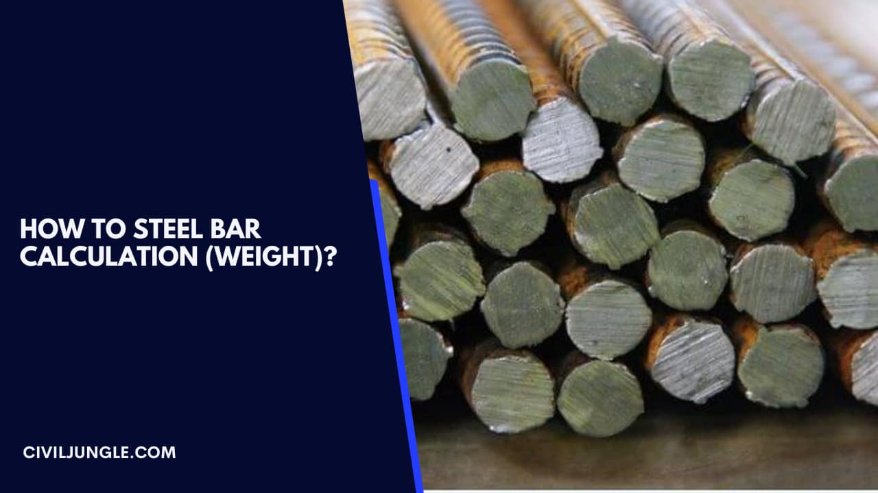 How to Steel Bar Calculation (Weight)