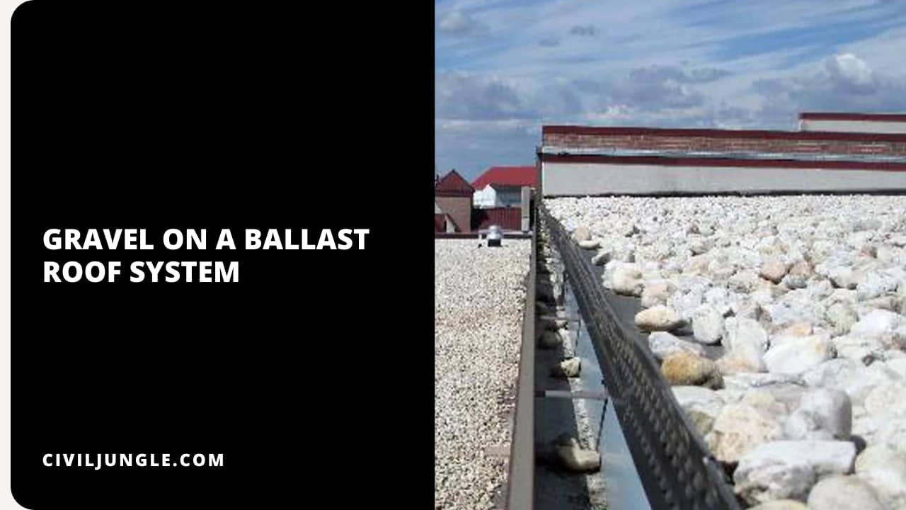 Gravel on a Ballast Roof System