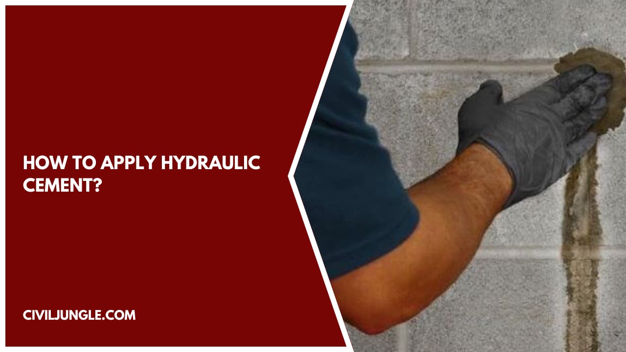 How to Apply Hydraulic Cement