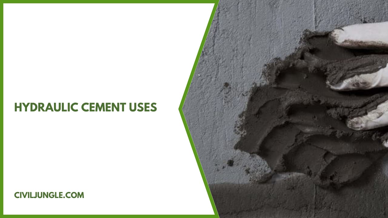 Hydraulic Cement Uses