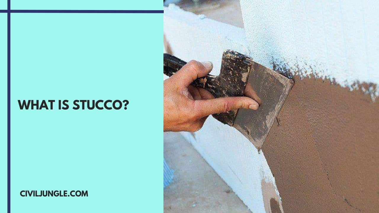 What Is Stucco?