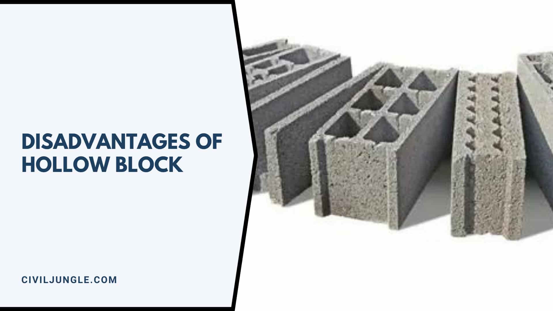 Disadvantages of Hollow Block