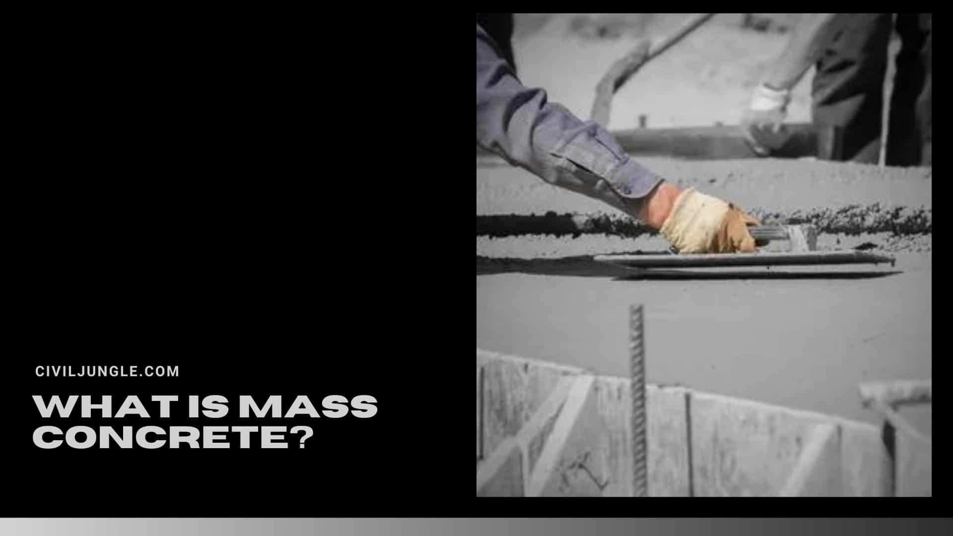 What Is Mass Concrete?