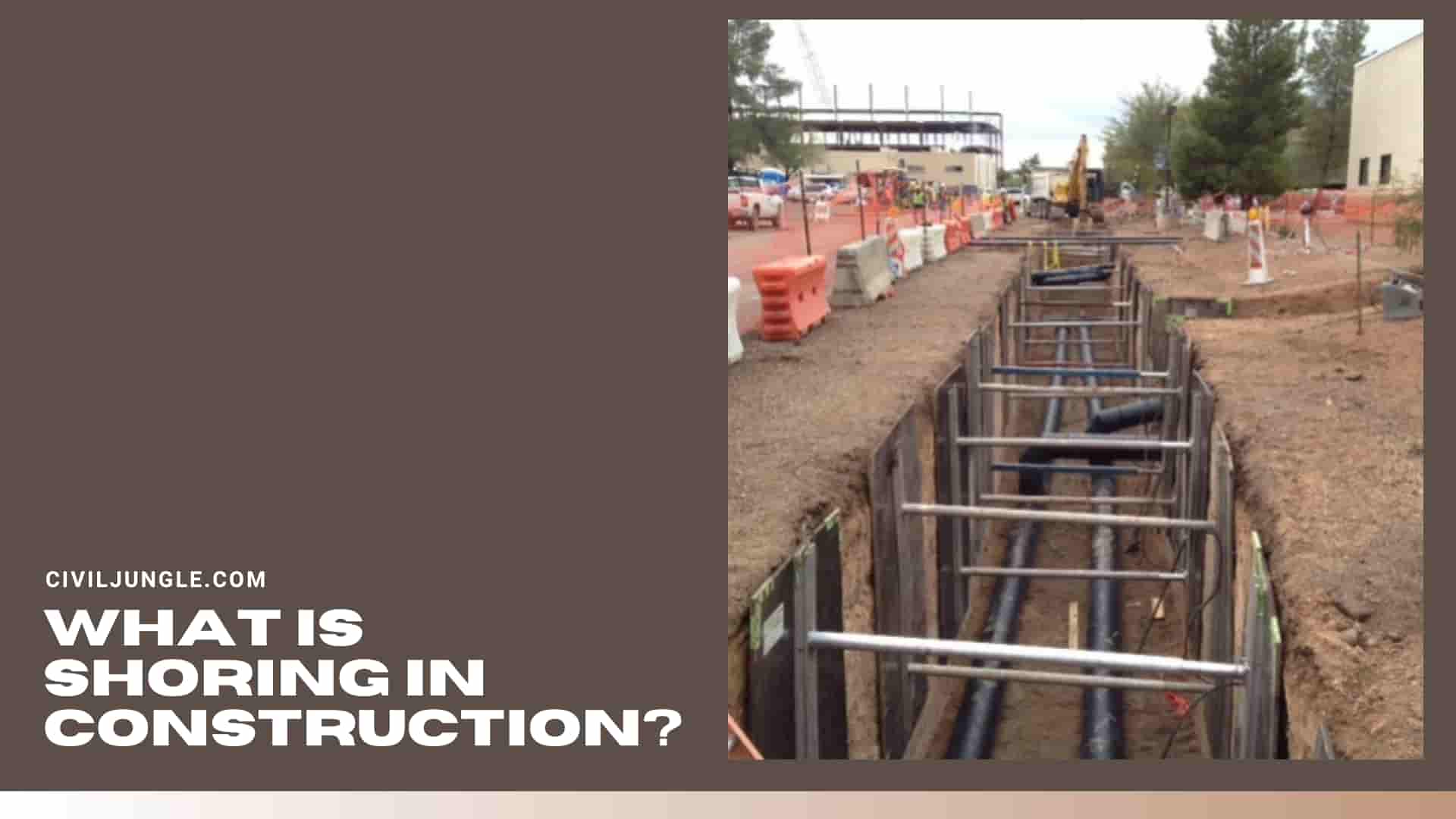 What Is Shoring In Construction?