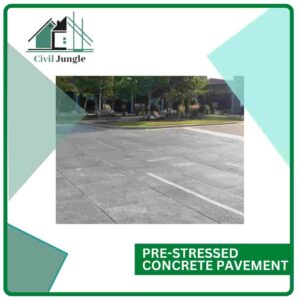 Pre-Stressed Concrete Pavement