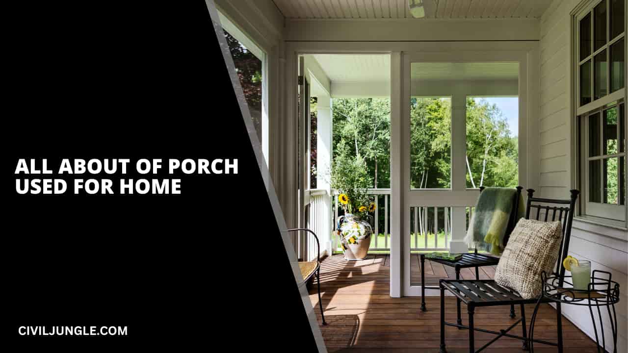 all about of porch used for home