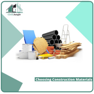 Choosing Construction Materials