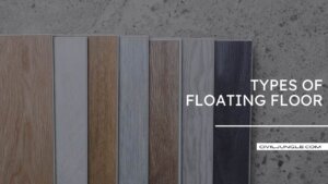 Types of Floating Floor