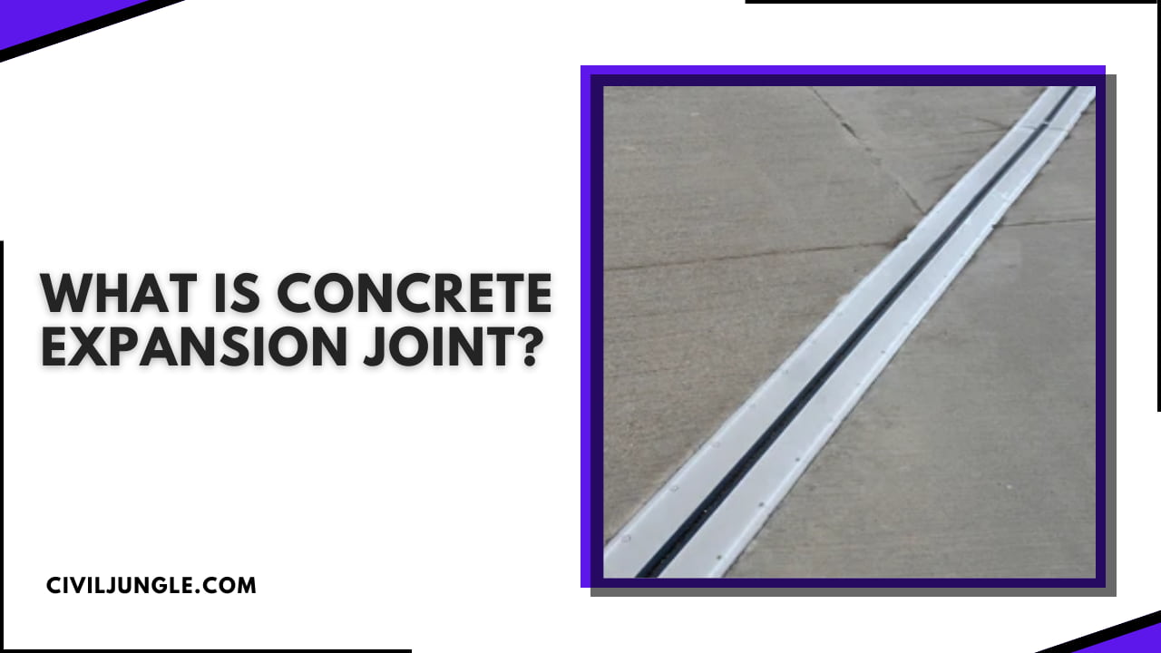 What is Concrete Expansion Joint?