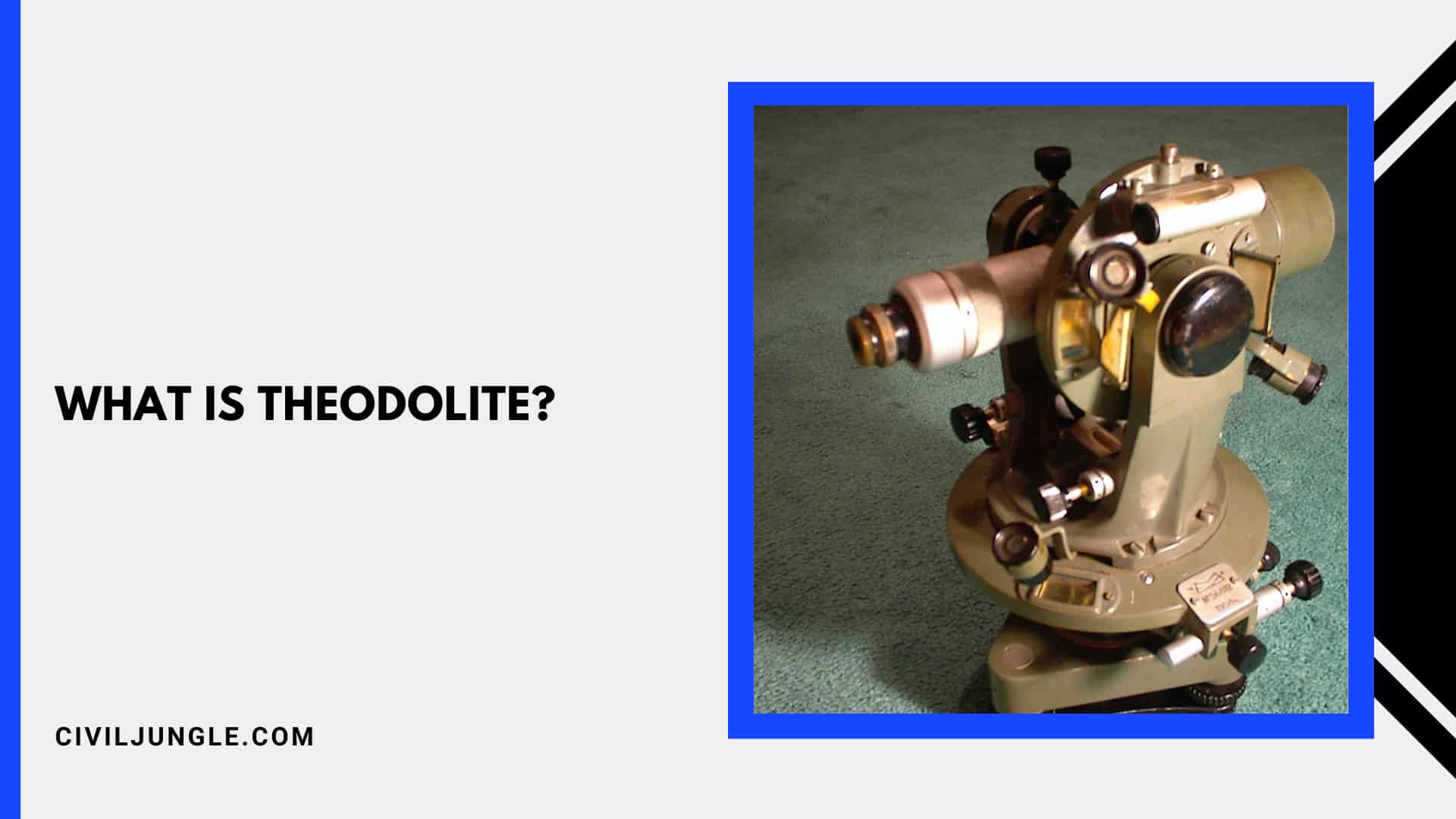 What Is Theodolite?