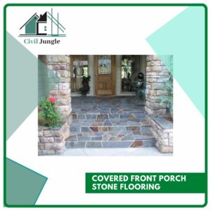 Covered Front Porch Stone Flooring