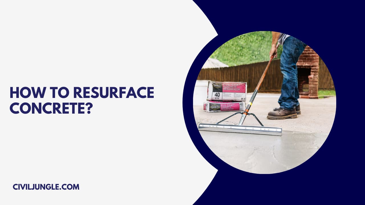 How to Resurface Concrete