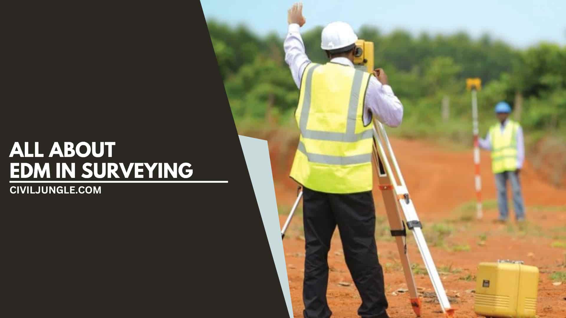 All About EDM in Surveying