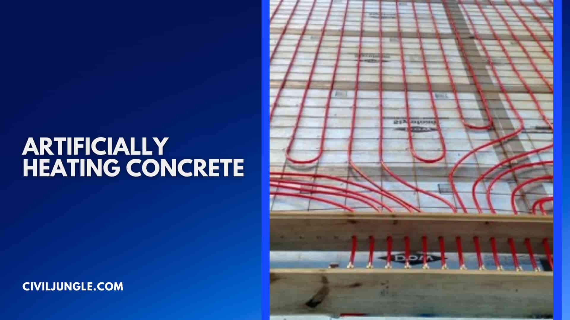 Artificially Heating Concrete