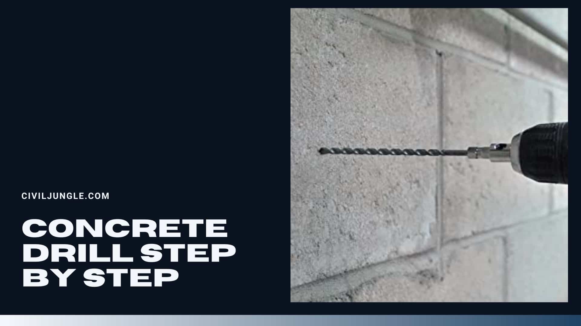 Concrete Drill Step By Step