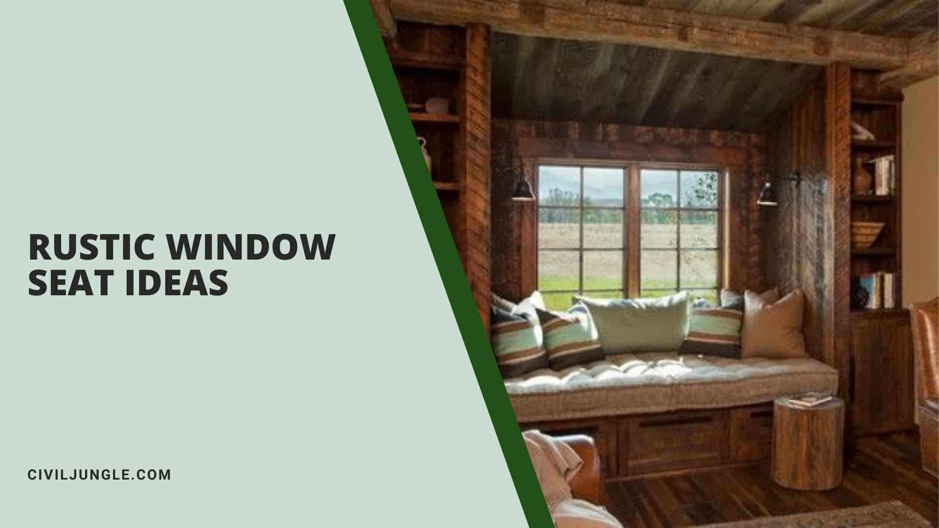 Rustic Window Seat Ideas