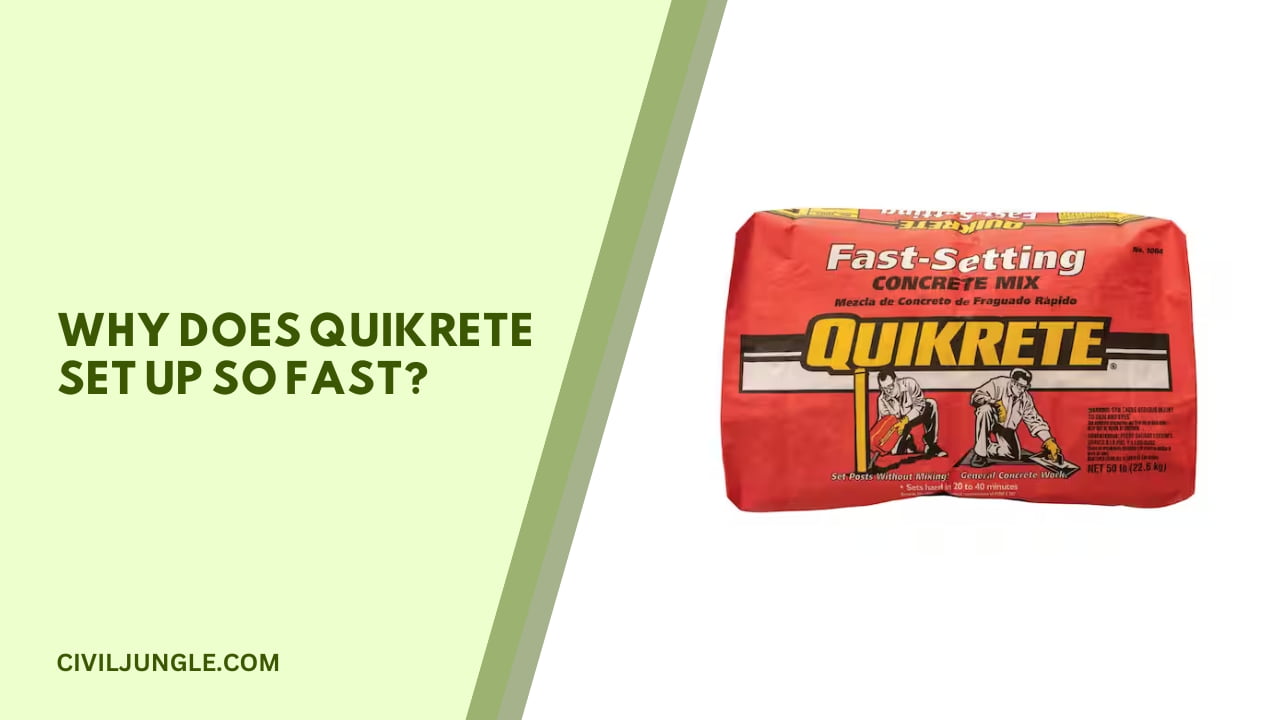 Why Does Quikrete Set Up So Fast?
