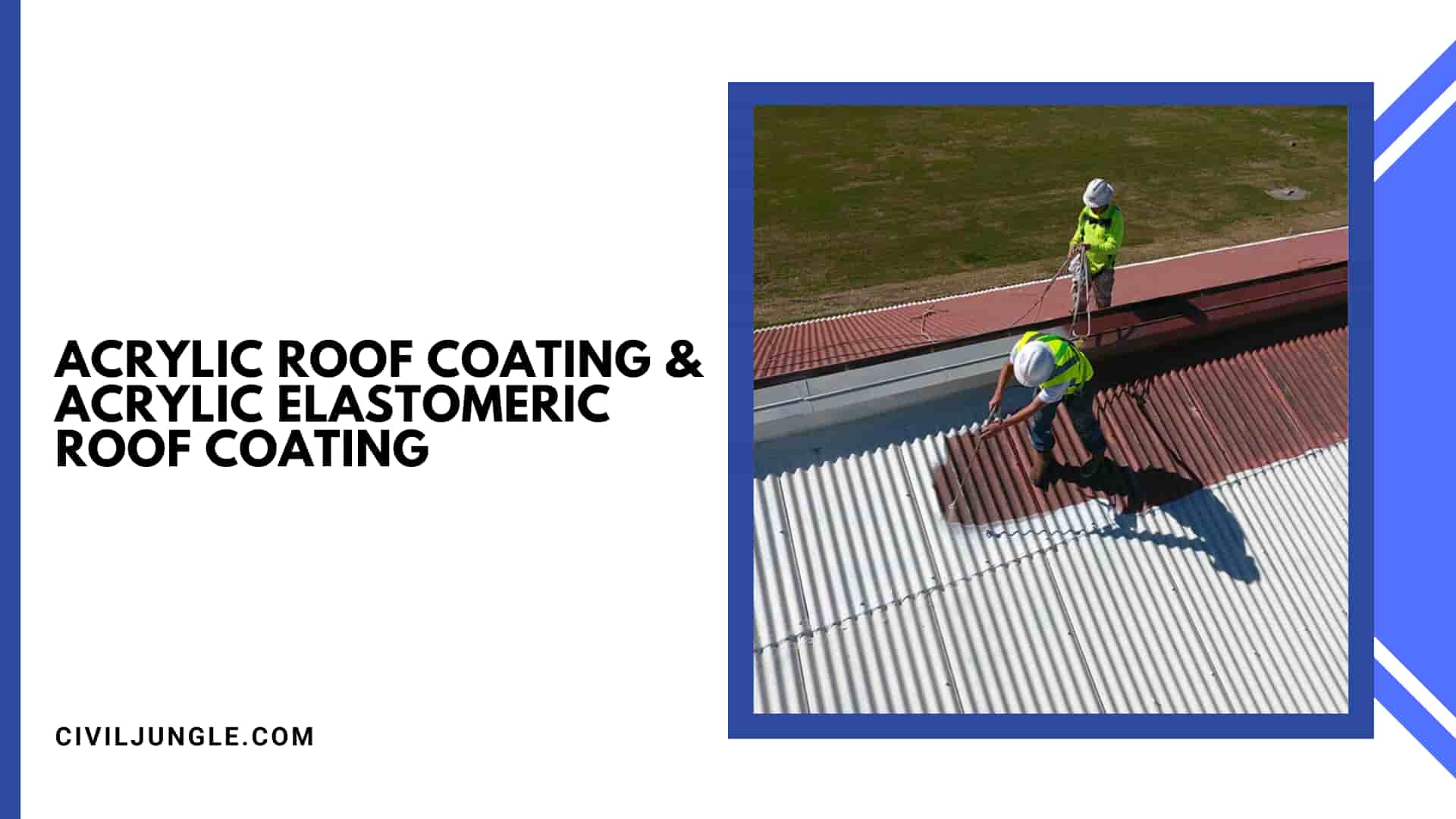 Acrylic Roof Coating & Acrylic Elastomeric Roof Coating