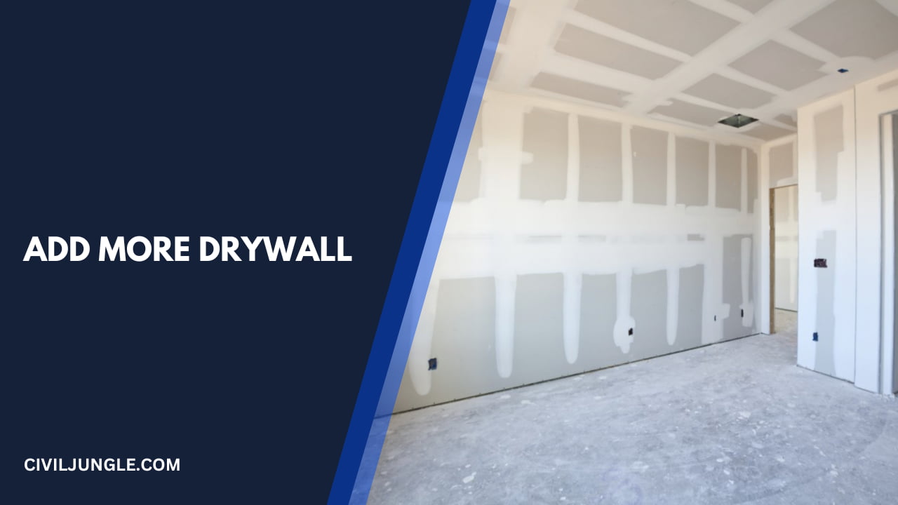 Add More Drywall