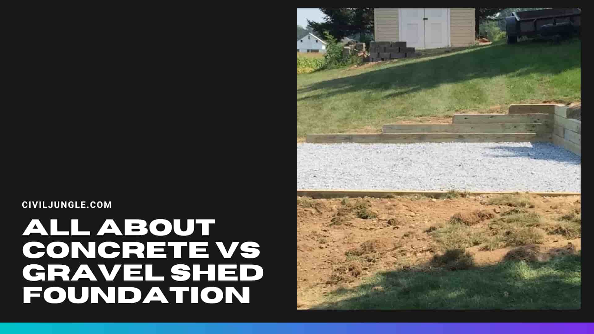All About Concrete Vs Gravel Shed Foundation