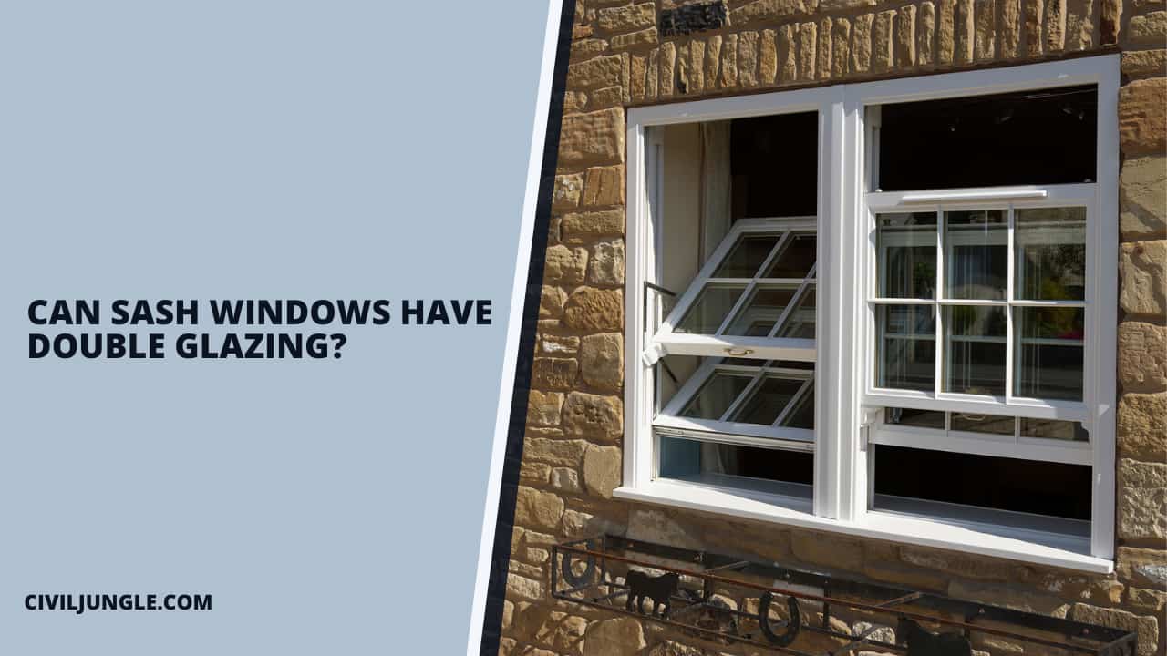 Can Sash Windows Have Double Glazing?