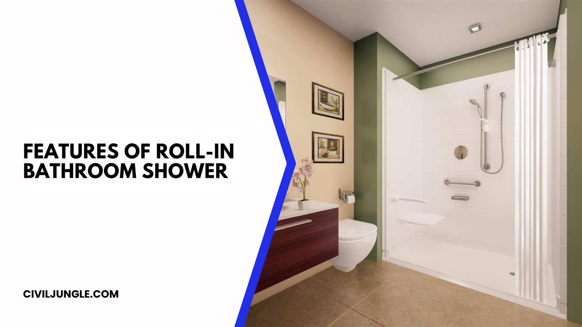 Features of Roll-in Bathroom Shower