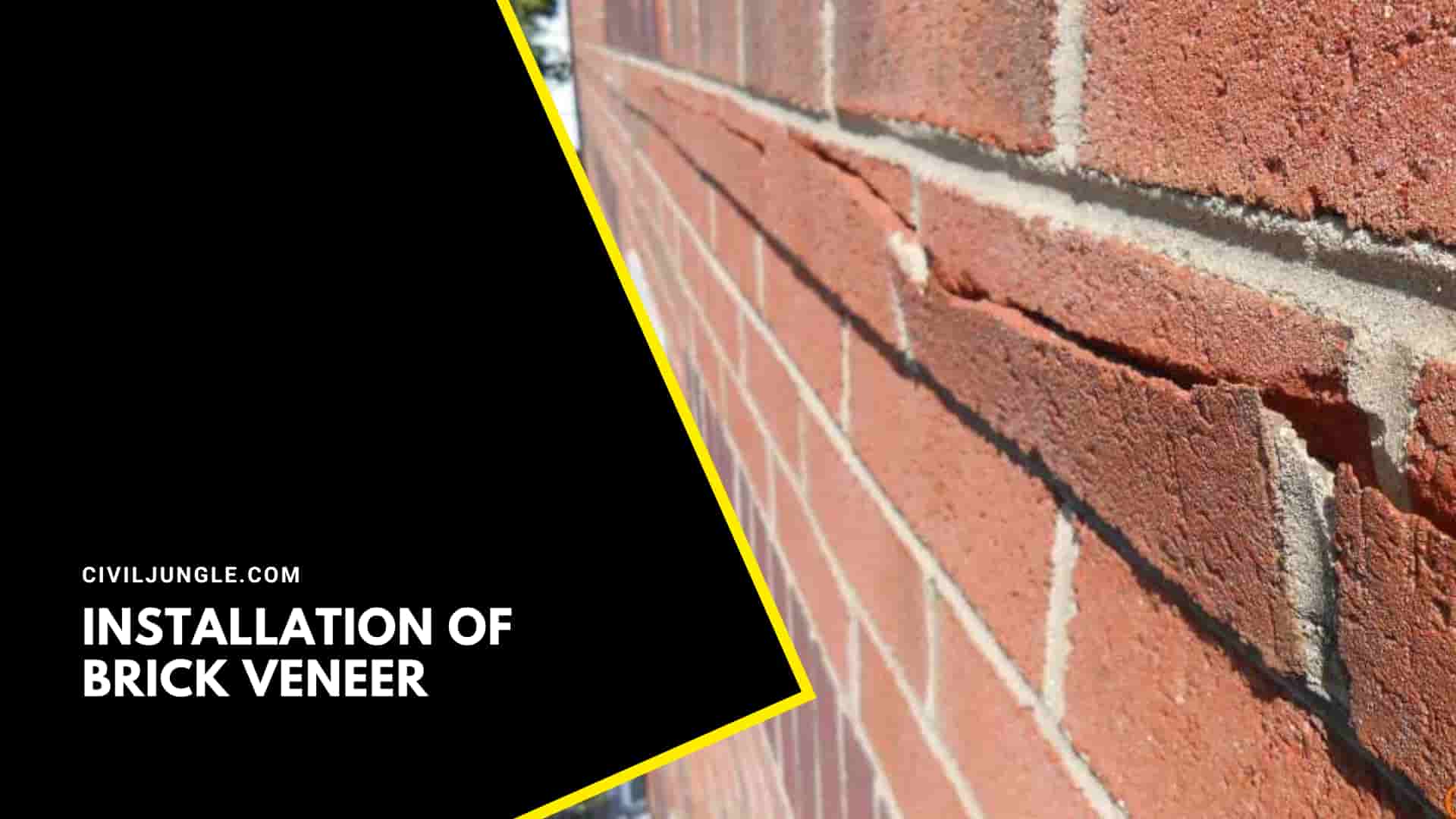 Installation of Brick Veneer
