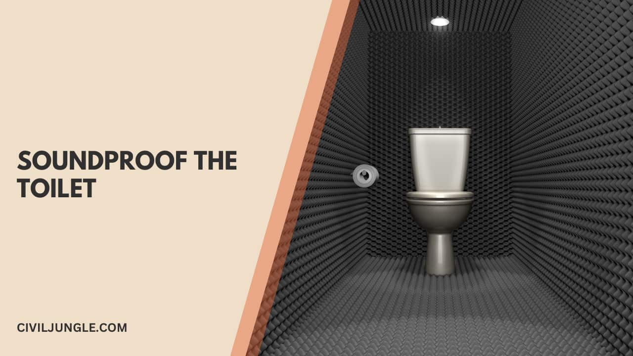Soundproof the Toilet