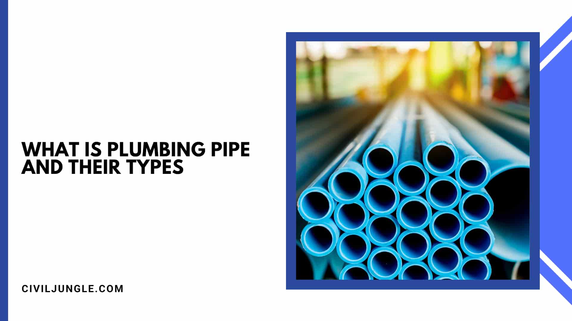 What Is Plumbing Pipe And Their Types