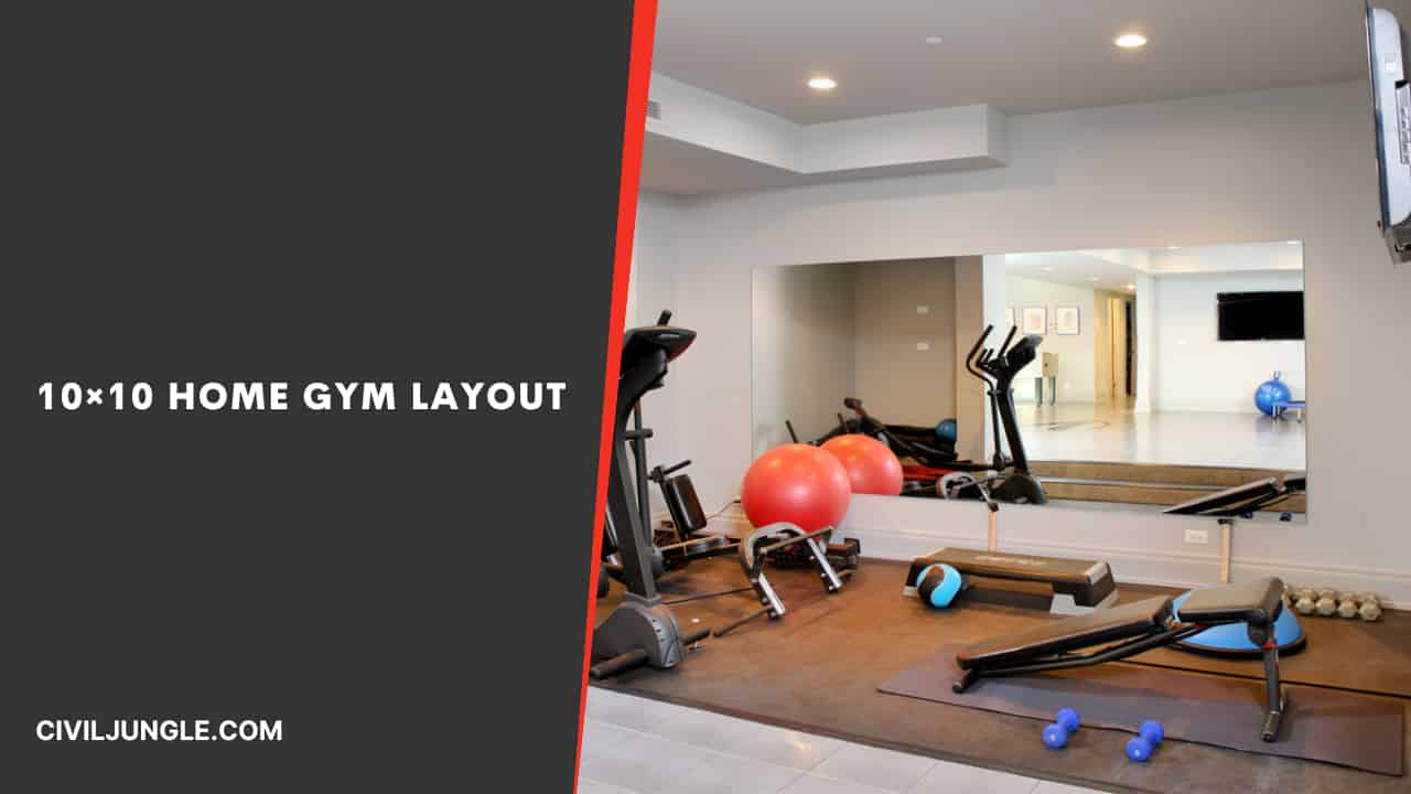 10×10 Home Gym Layout