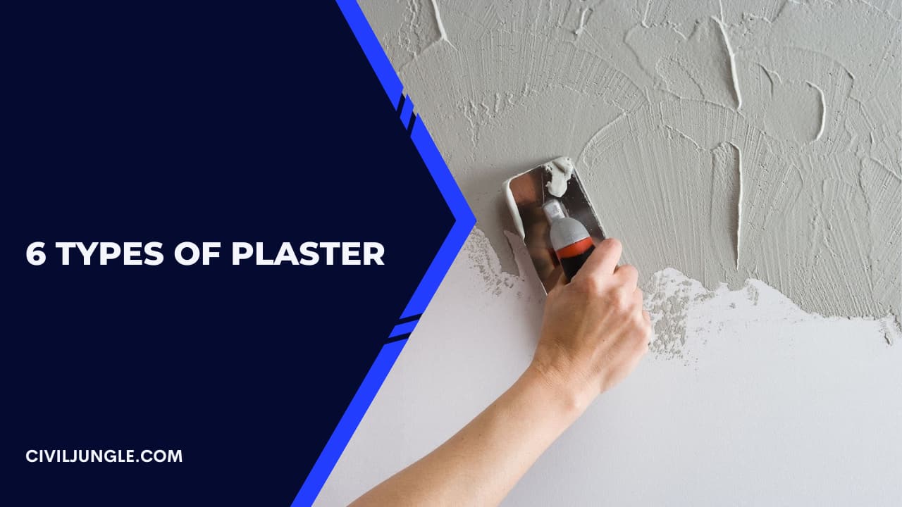 6 Types of Plaster