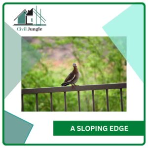 A Sloping Edge