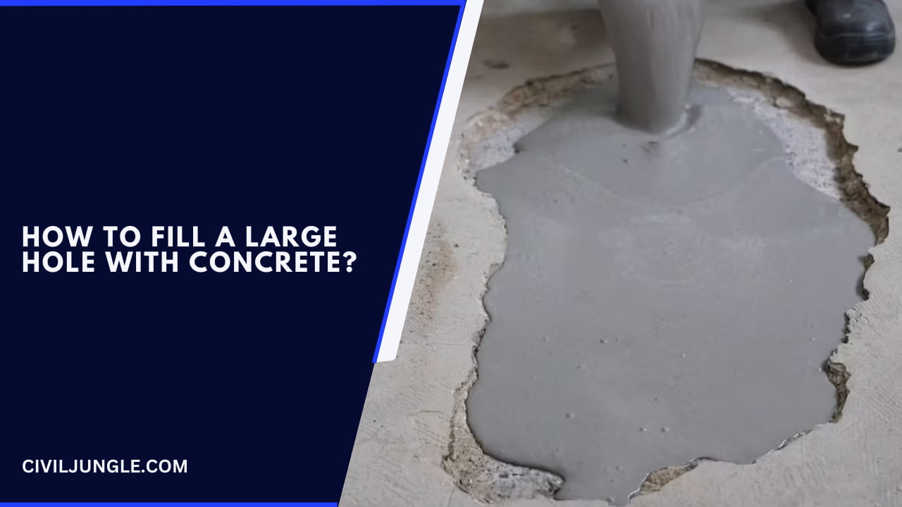 How to Fill a Large Hole with Concrete