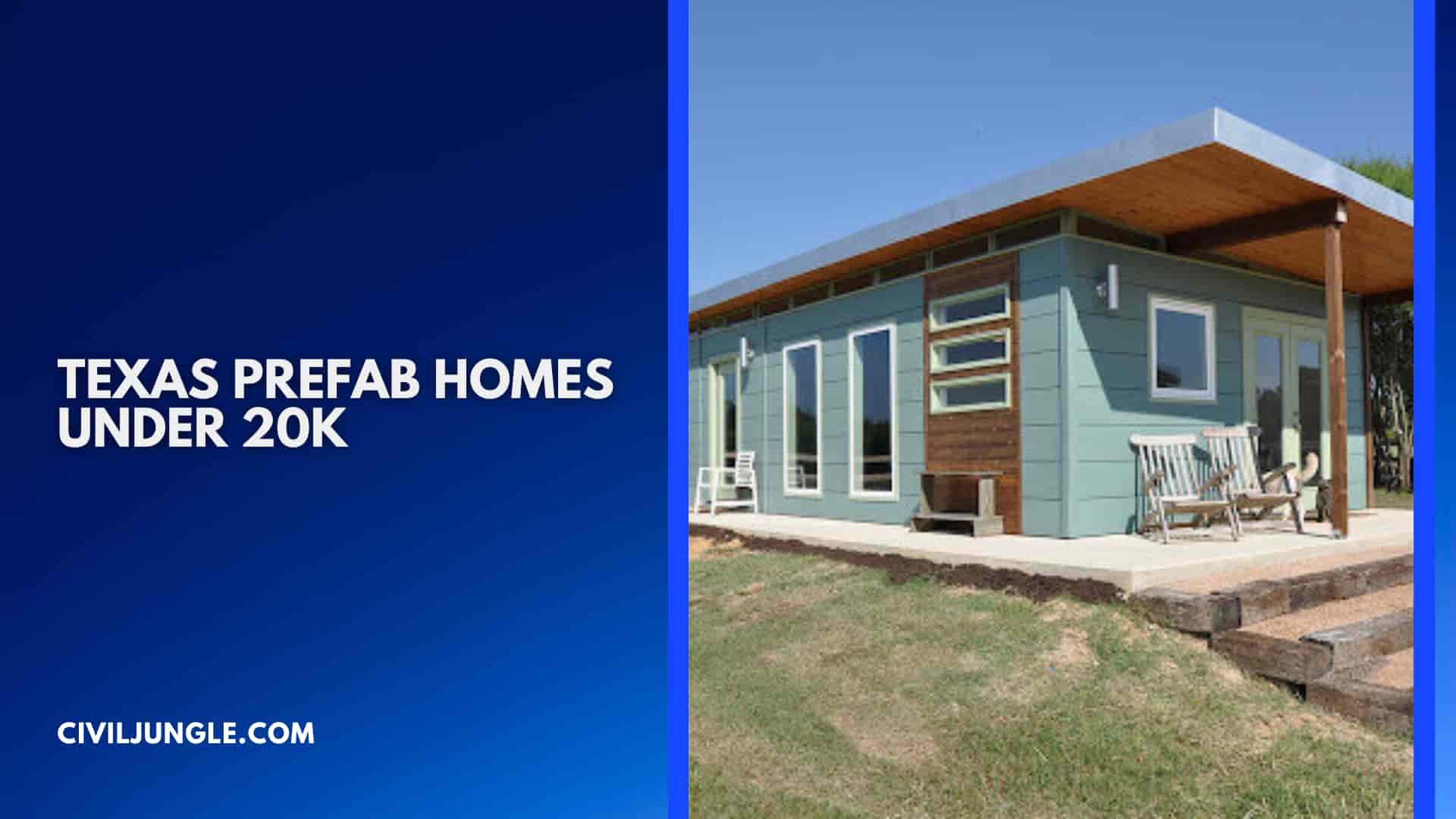 Texas Prefab Homes Under 20k