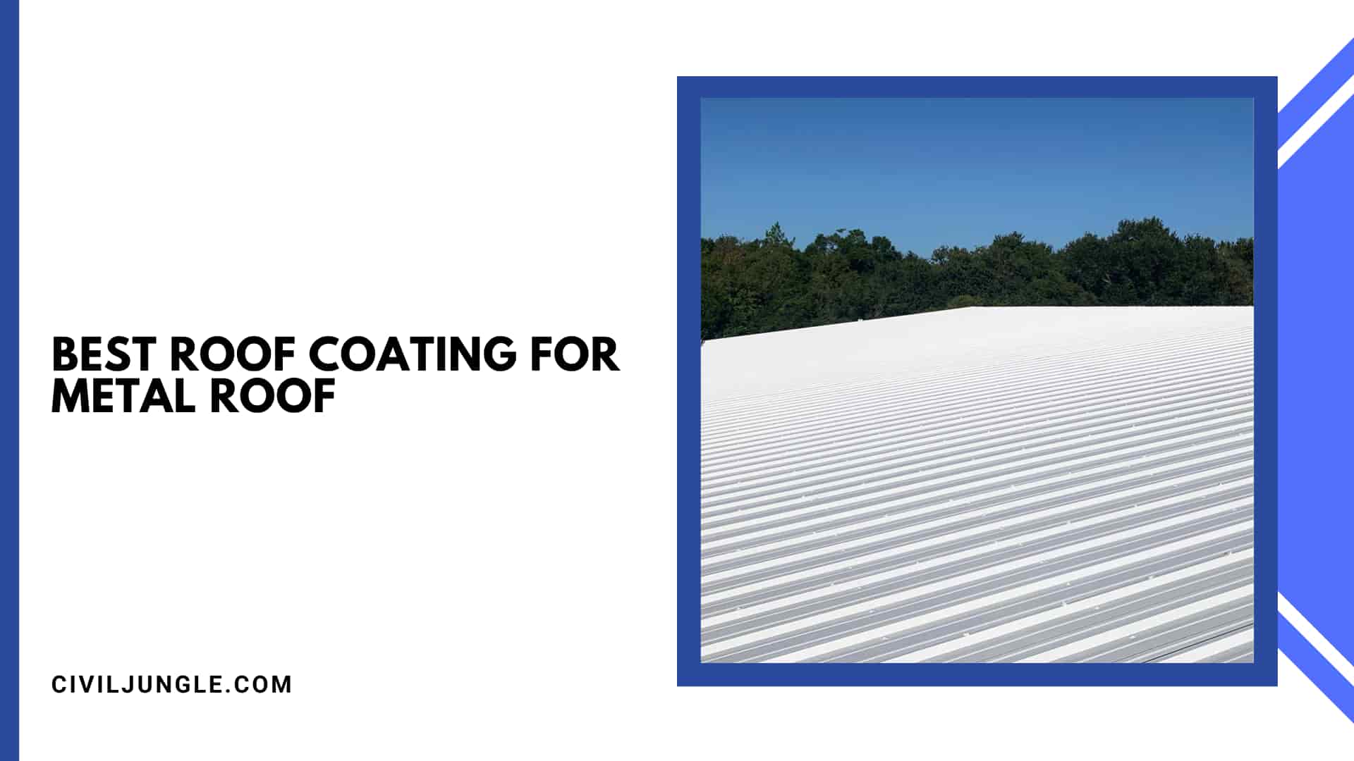 Best Roof Coating for Metal Roof