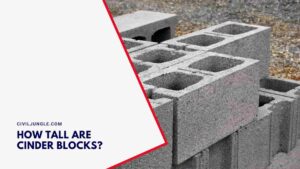 How Tall Are Cinder Blocks?