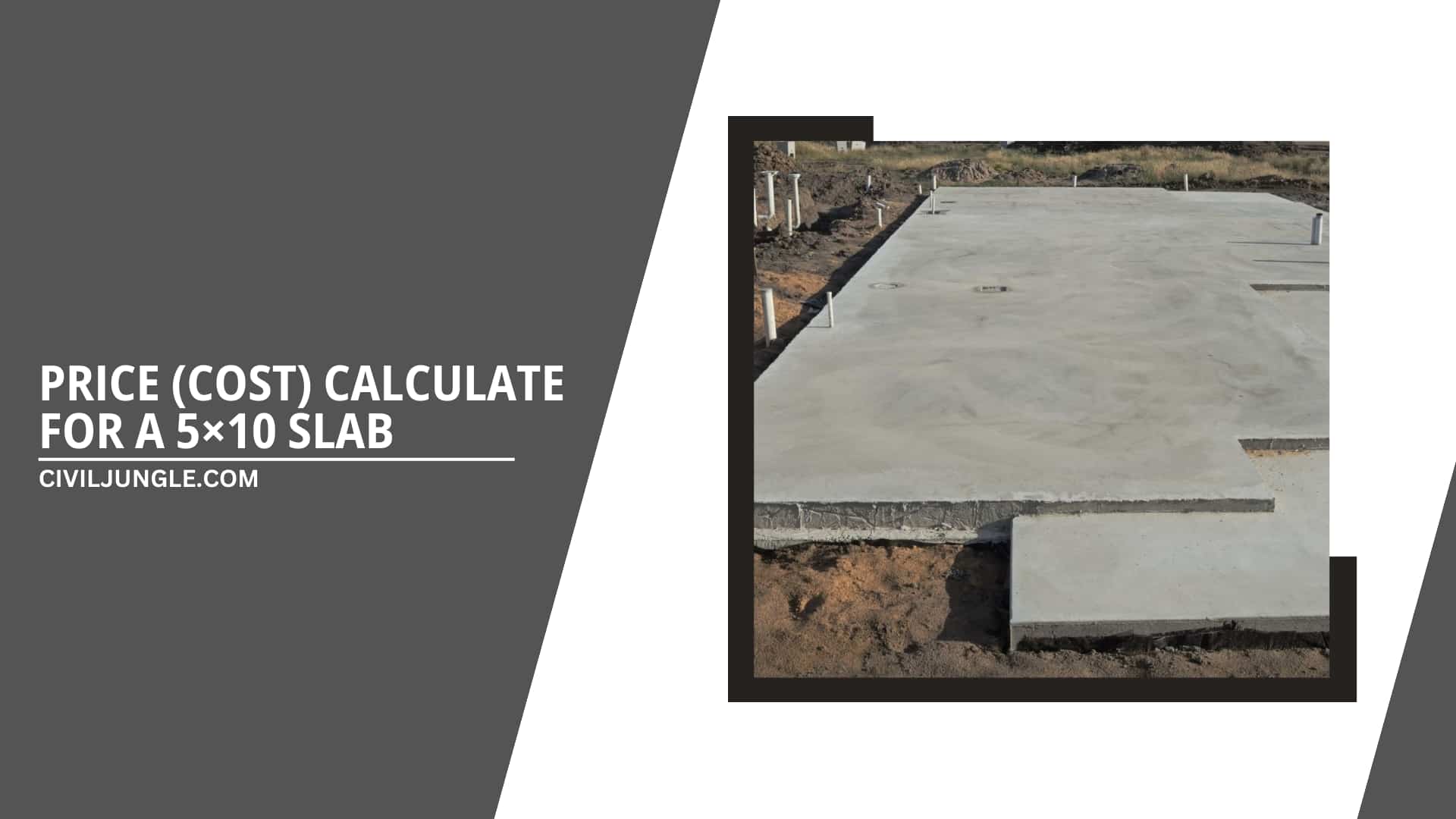 Price (Cost) Calculate for a 5×10 Slab.