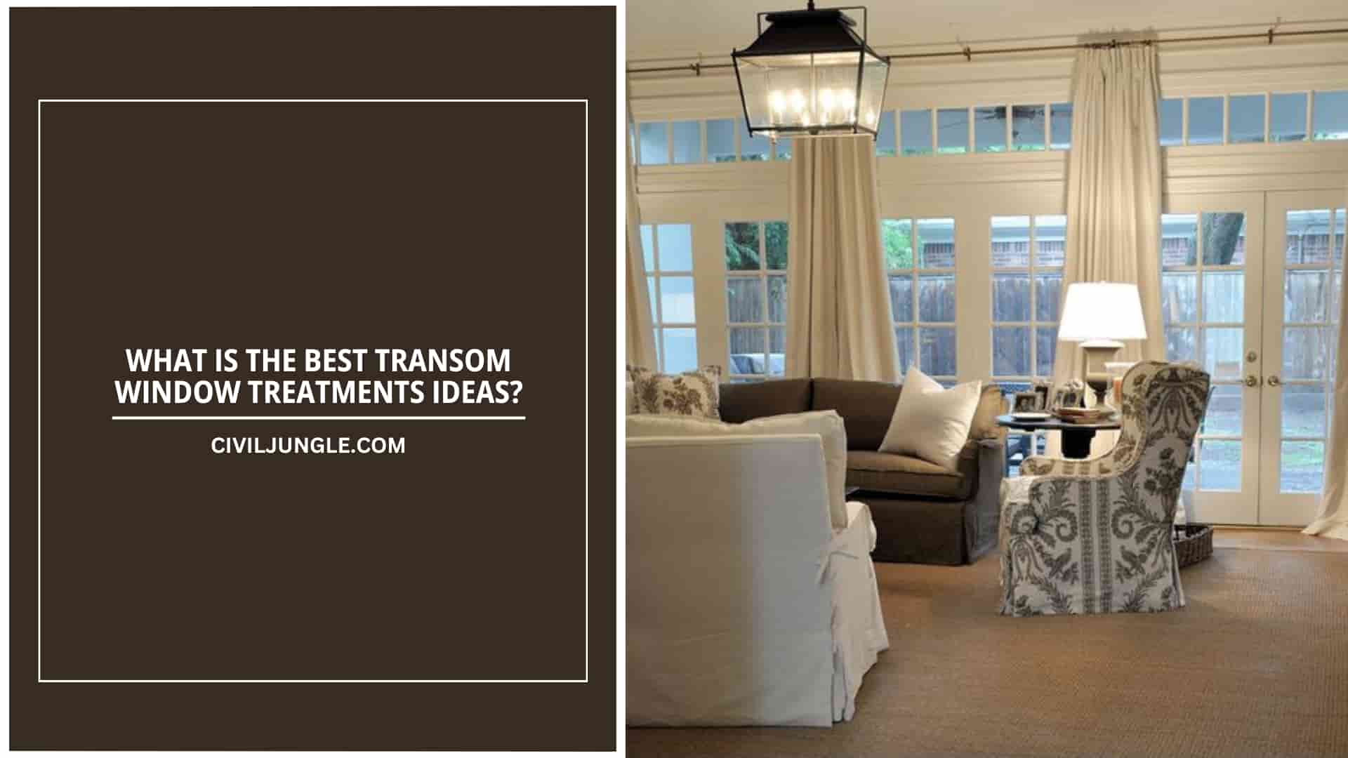 What Is the Best Transom Window Treatments Ideas?