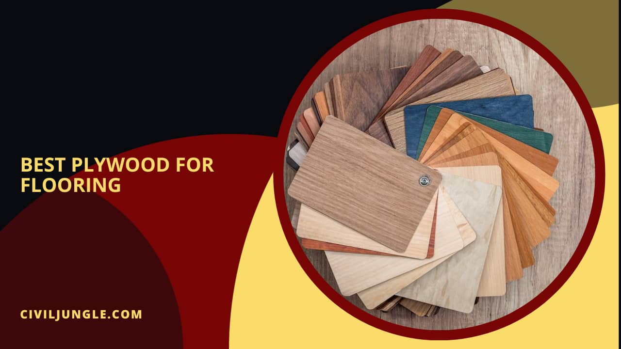 Best Plywood for Flooring