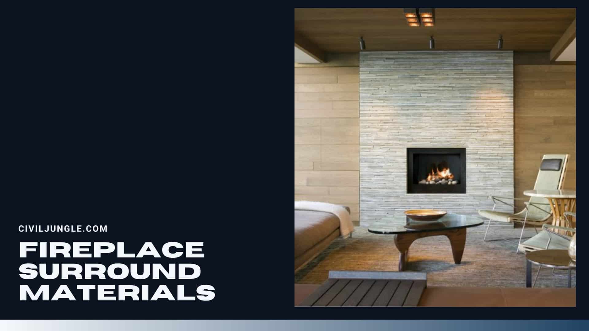 Fireplace Surround Materials