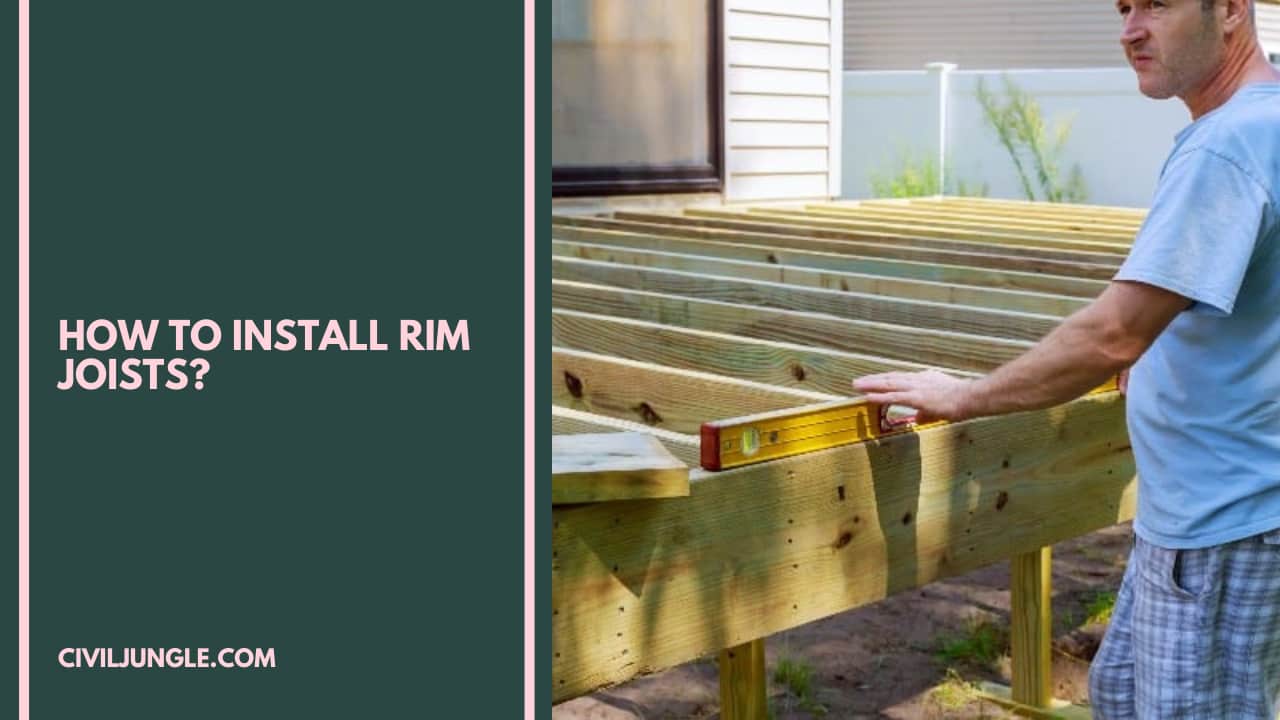 How to Install Rim Joists?