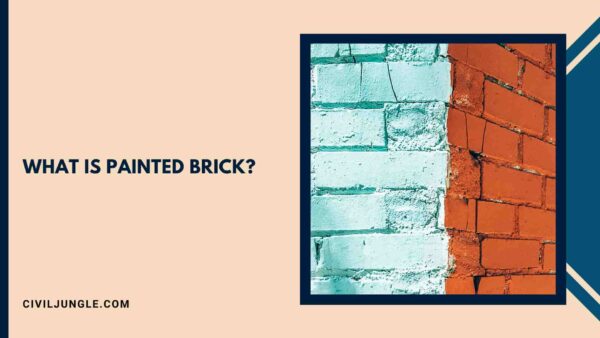 What Is Painted Brick?