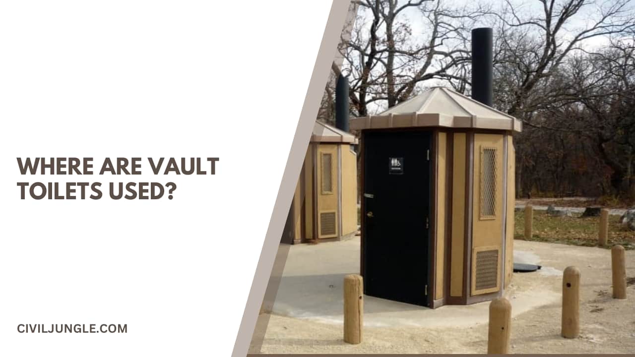 Where Are Vault Toilets Used?