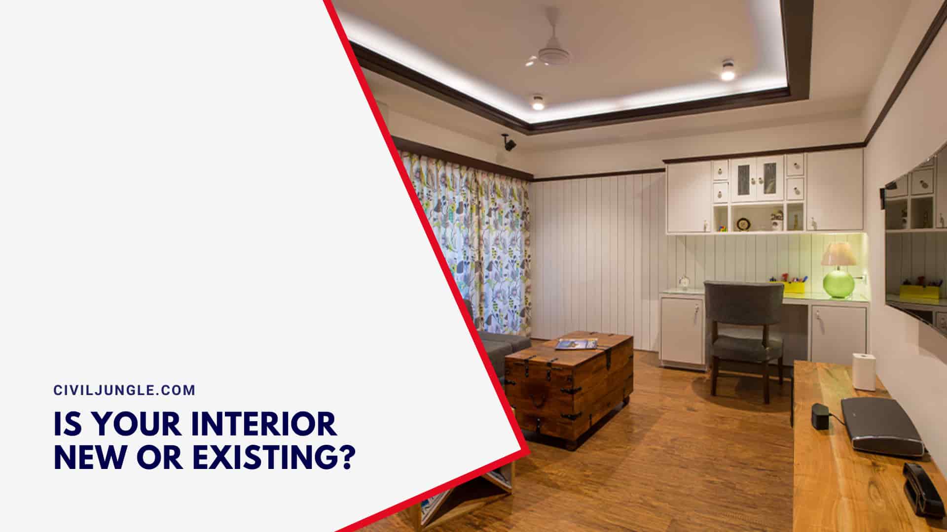 Is Your Interior New or Existing?