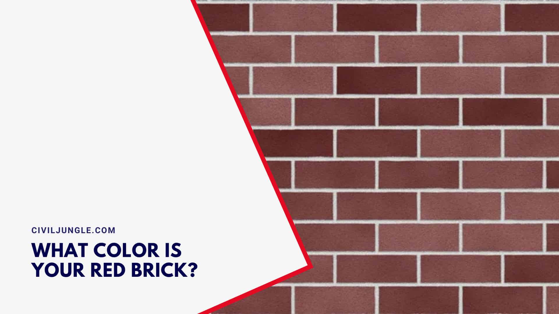 What Color Is Your Red Brick?