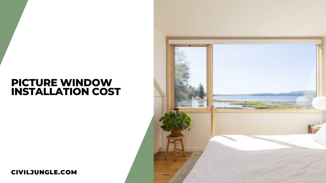 Picture Window Installation Cost