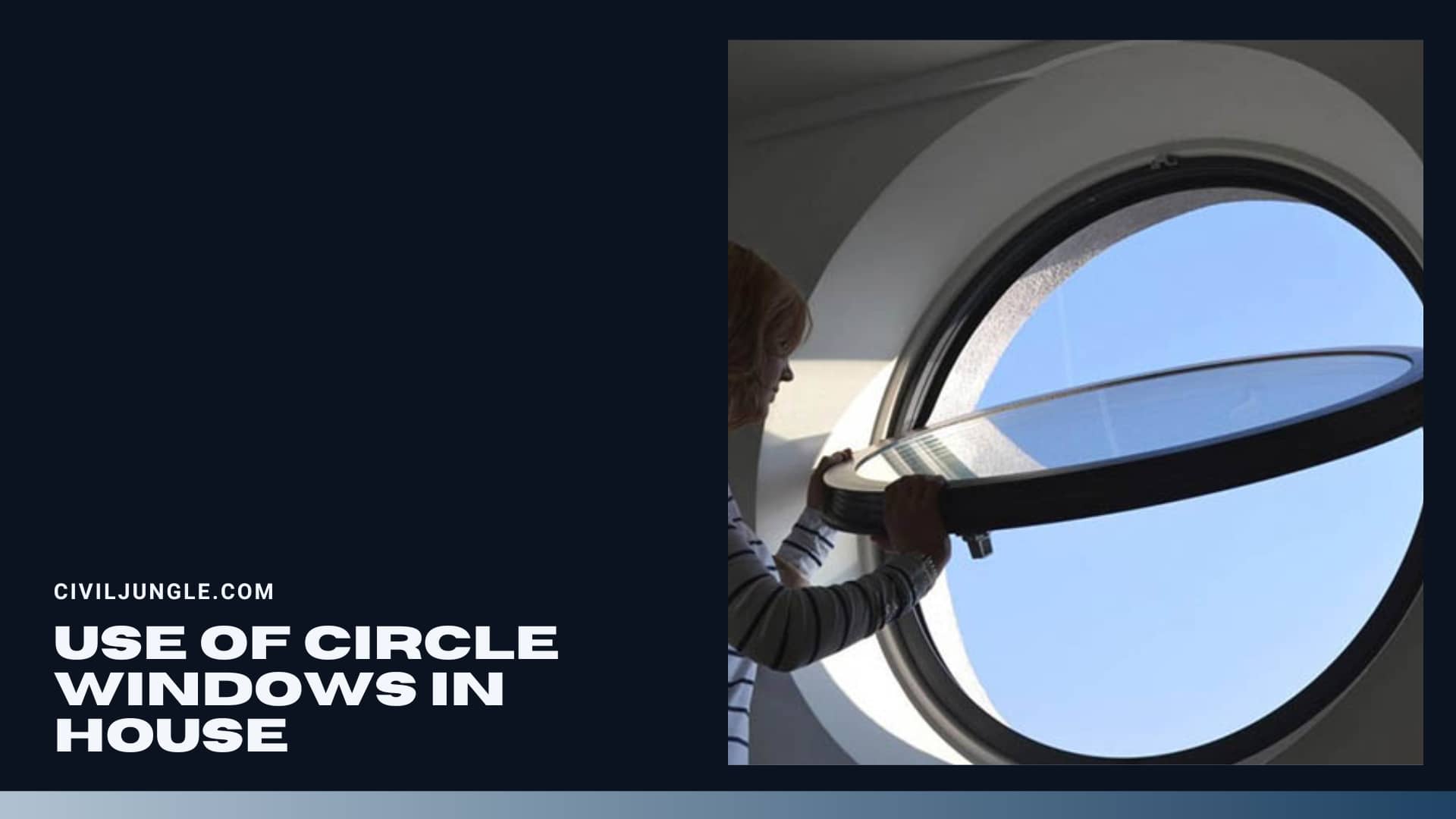 Use of Circle Windows in House
